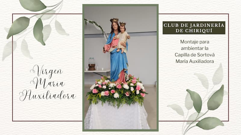 Capilla de Sortová María Auxiliadora – Club de Jardinería de Chiriquí